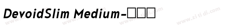 DevoidSlim Medium字体转换